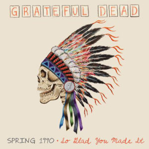 Pochette_Grateful_Dead-Spring_1990–So_Glad_You_Made_It-2012-Rhino